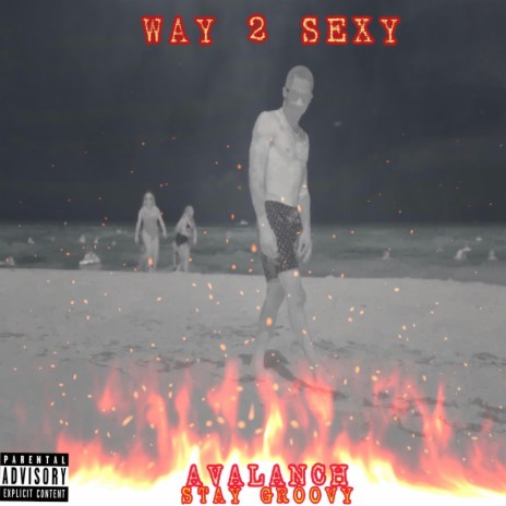 Way 2 Sexy Freestyle | Boomplay Music