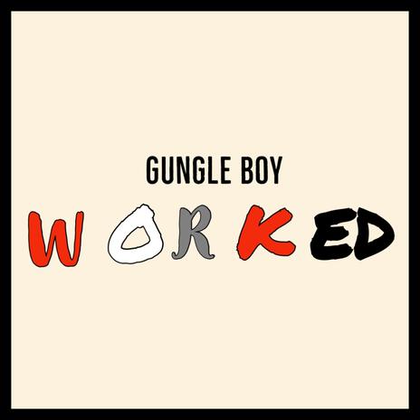 Worked | Boomplay Music