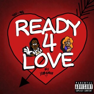 Ready 4 Love