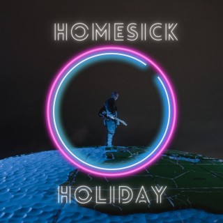 Homesick Holiday