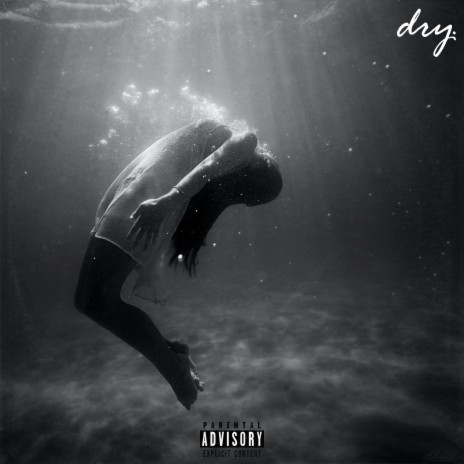 Dry | Boomplay Music