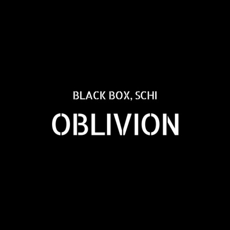 Oblivion ft. Schi
