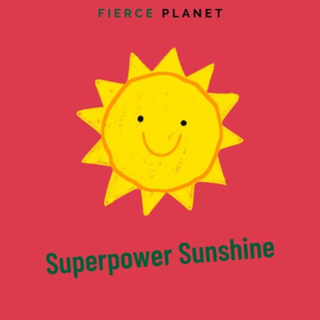 Superpower Sunshine | Boomplay Music