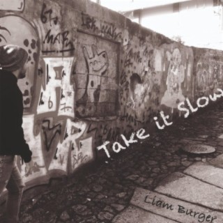 Take It Slow