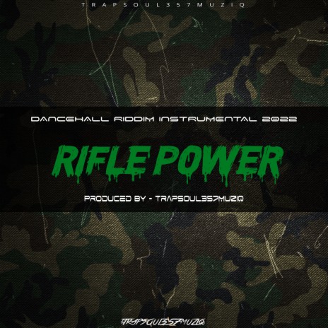 Rifle Power Riddim | Boomplay Music