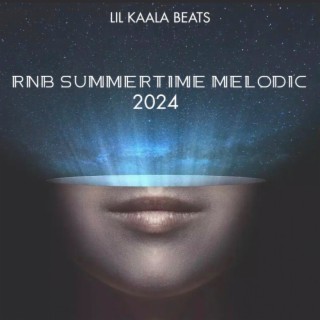 Rnb Summertime Melodic 2024