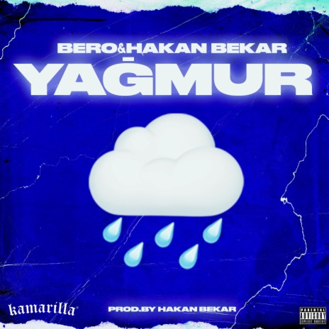 Yağmur (feat. Hakan Bekar)