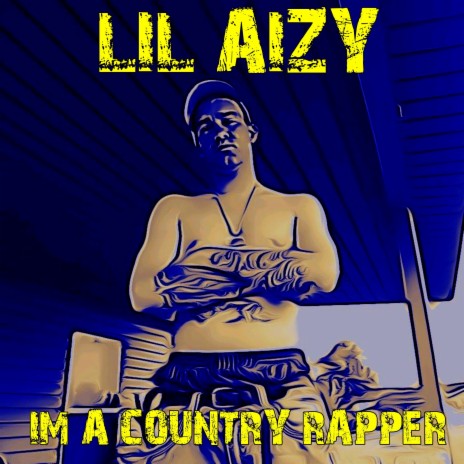 IM A COUNTRY RAPPER
