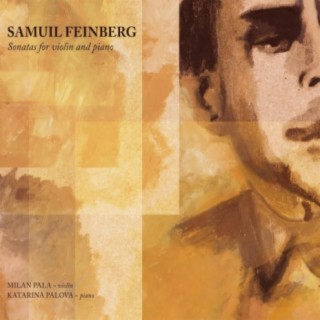 Samuil Feinberg - Sonatas for Violin and Piano