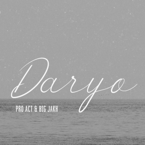 Daryo ft. Big Jakh | Boomplay Music