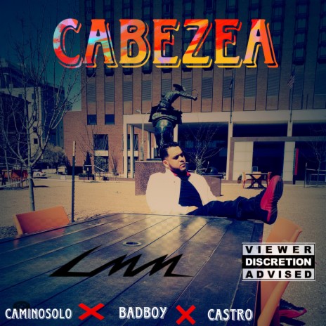 CABEZEA ft. BADBOYRD & CASTRO | Boomplay Music