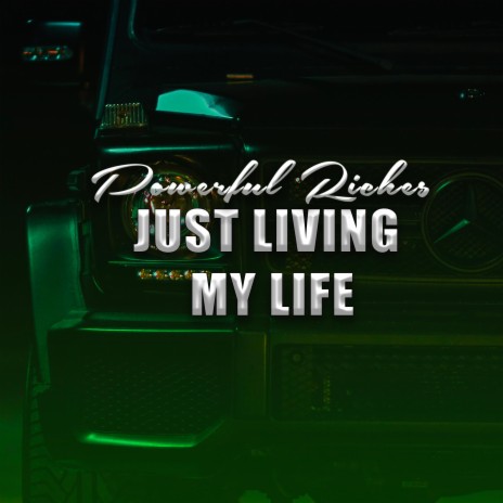 Just Living My Life | Boomplay Music