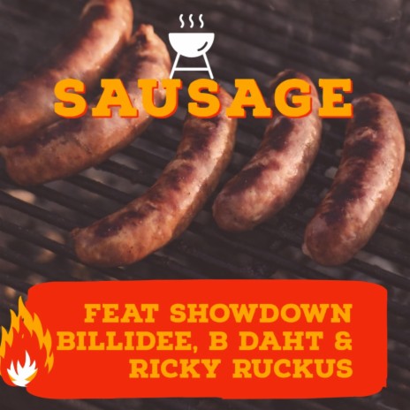 Sausage (feat. B Daht, Rick Ruckus & Billie Dee) | Boomplay Music