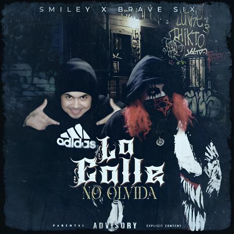 LA CALLE NO OLVIDA ft. SMILEY