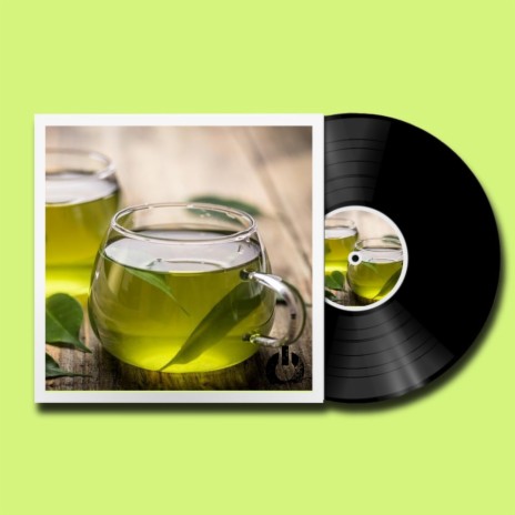 Green Tea | Boomplay Music