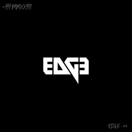 EDGE | Boomplay Music