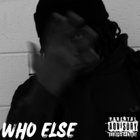 Who Else | Boomplay Music