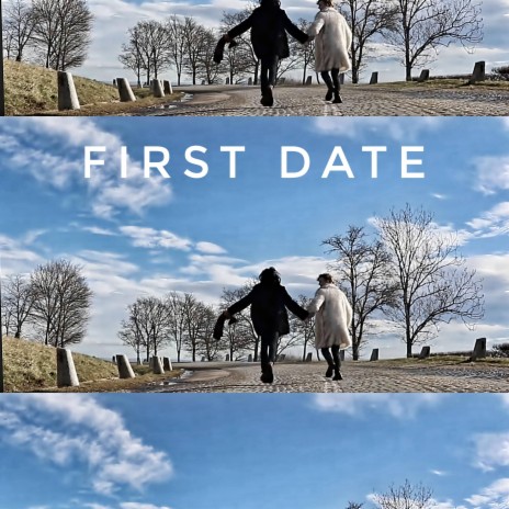 First Date | Boomplay Music