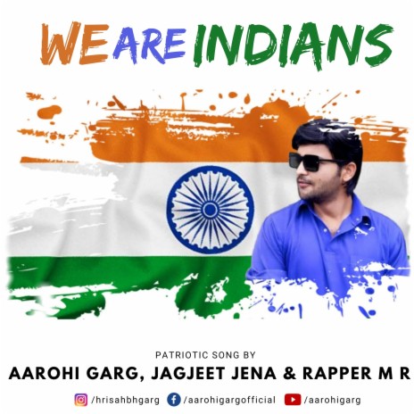 We Are Indians (Hindi) ft. Jagjeet Jena & Rapper Mr | Boomplay Music