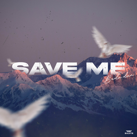 Save Me | Boomplay Music