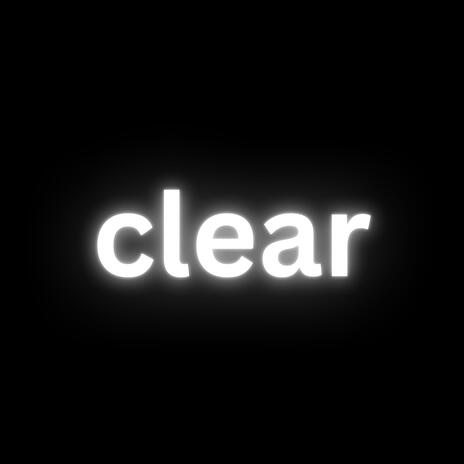 Clear | Boomplay Music