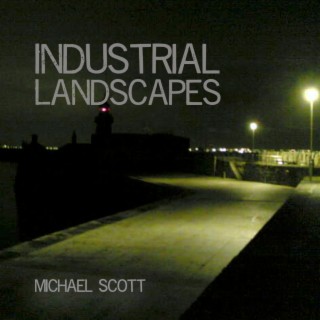 Industrial Landscapes