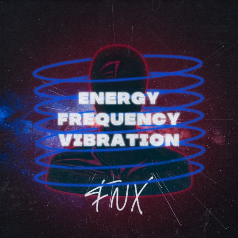 Energy Frequency Vibration | Boomplay Music