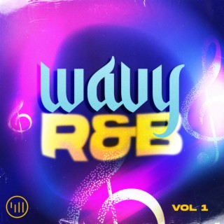 Wavy R&B