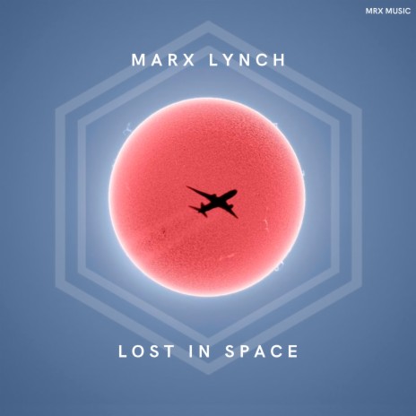 Lost in Space | Boomplay Music