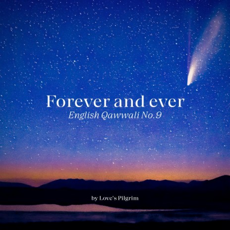 Forever and Ever: English Qawwali No.9 | Boomplay Music