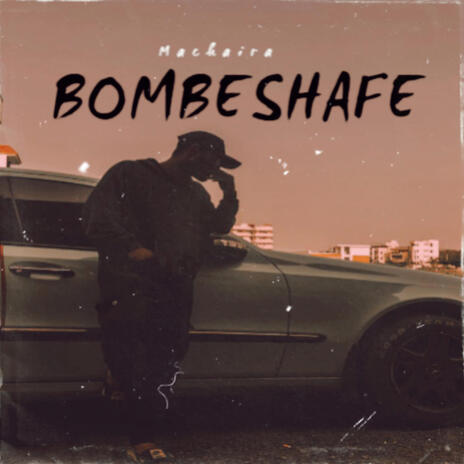 Bombeshafe | Boomplay Music