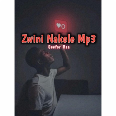 Zwini Nakele | Boomplay Music
