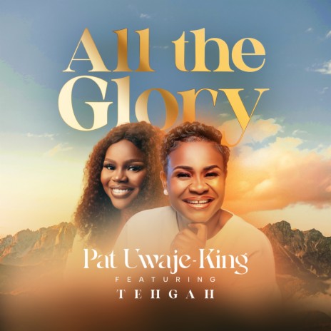 All the Glory ft. Tehgah | Boomplay Music