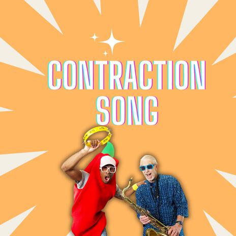 Contraction Song | Boomplay Music