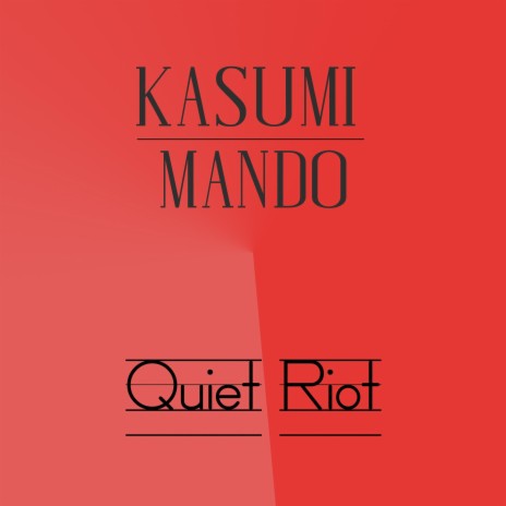 Quiet Riot | Boomplay Music
