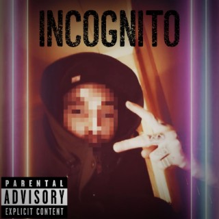 INCOGNITO