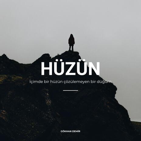 Hüzün | Boomplay Music