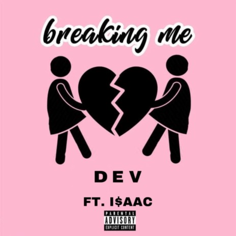 Breaking Me ft. I$aac | Boomplay Music