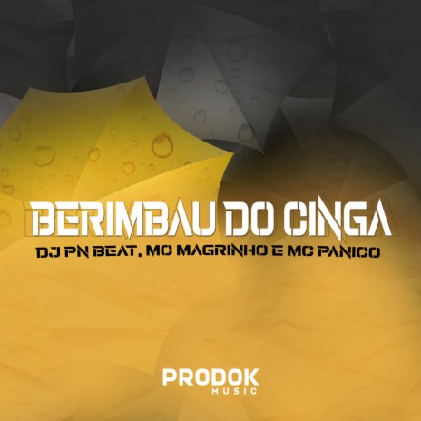 BERIMBAU DO CINGA PURA ft. Mc Magrinho | Boomplay Music