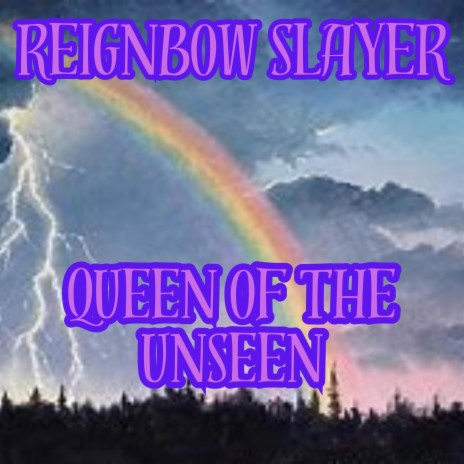 QUEEN OF THE UNSEEN | Boomplay Music