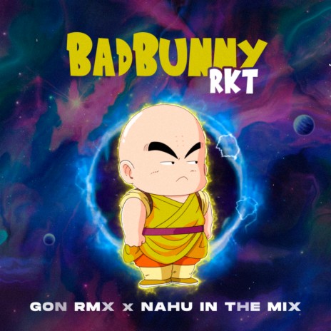 Bad Bunny RKT ft. NAHU IN THE MIX | Boomplay Music
