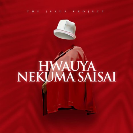 Hwauya Nekuma Saisai | Boomplay Music