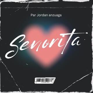 Senorita (Special reggaeton)