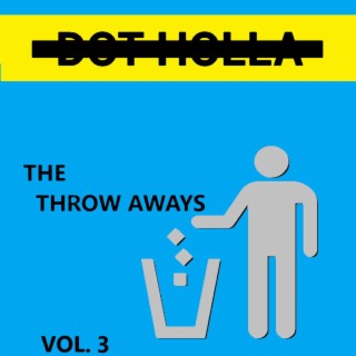 Dot Holla Beats (The Throw Aways Vol. 3)