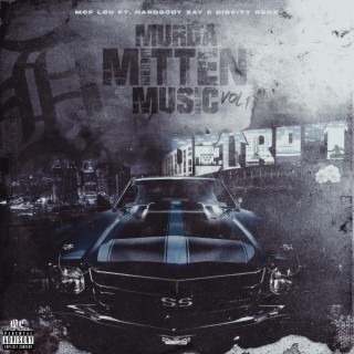 Murda Mitten Music, Vol. 1