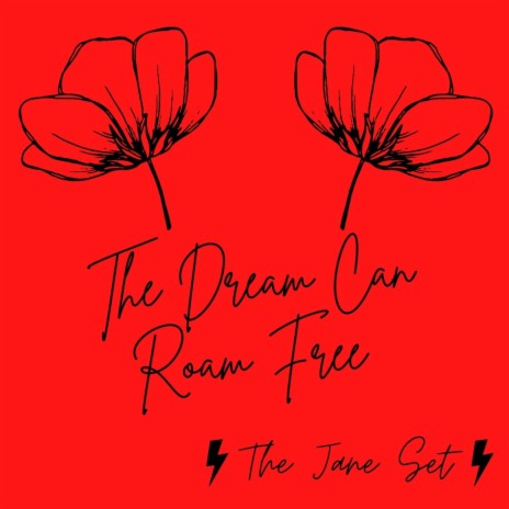 The Dream Can Roam Free | Boomplay Music