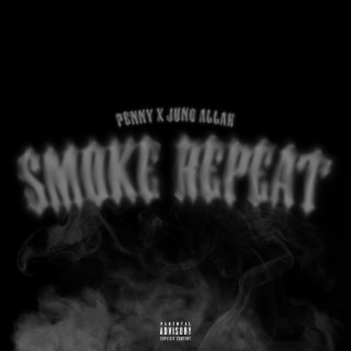 Smoke Repeat