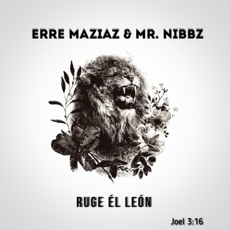Ruge El Leon ft. MR. NIBBZ
