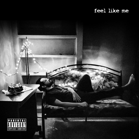 Feel Like Me | Boomplay Music