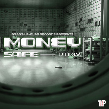 Money Safe Riddim